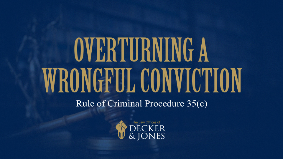 Case Study: Overturning a Wrongful Conviction
